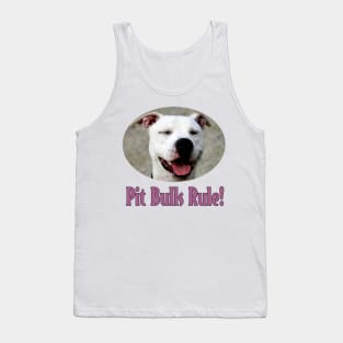 Pit Bulls Rule! Tank Top